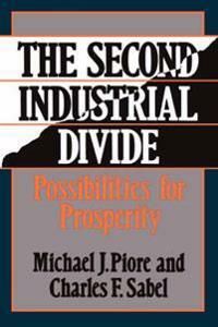 The Second Industrial Divide : Possibilities for prosperity