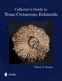 Collectors guide to texas cretaceous echinoids