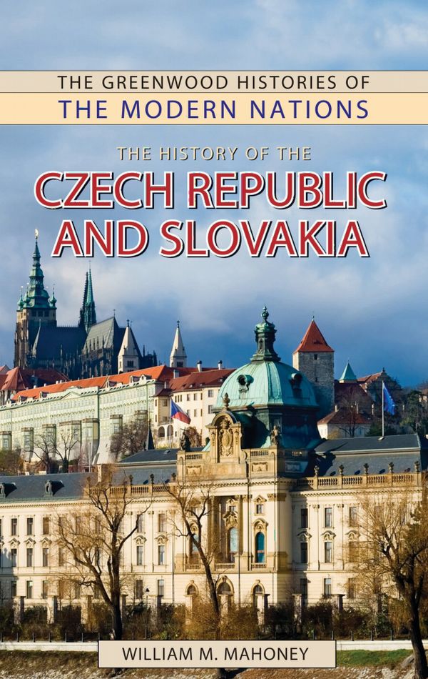 The History of the Czech Republic and Slovakia | 0:e upplagan