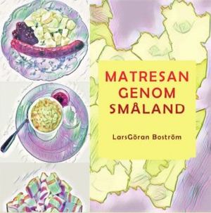 Matresan genom Småland | 1:a upplagan