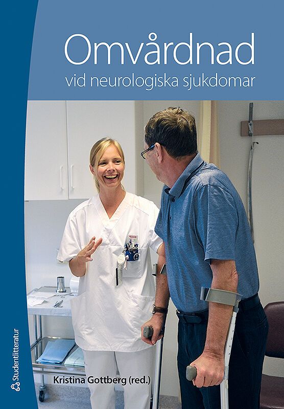 Omvårdnad vid neurologiska sjukdomar | 1:a upplagan