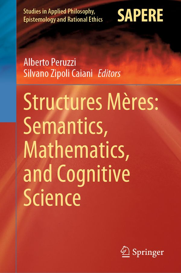 Structures Mères: Semantics, Mathematics, and Cognitive Science | 1:a upplagan