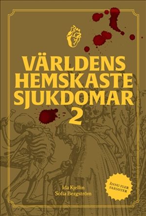 Världens hemskaste sjukdomar 2