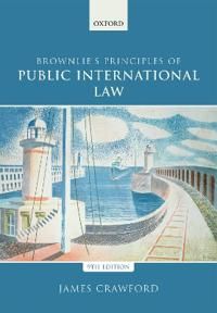 Brownlie's Principles of Public International Law | 9:e upplagan