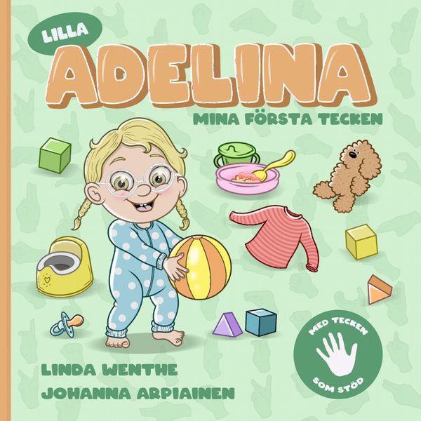 Lilla Adelina - Mina första tecken! | 0:e upplagan