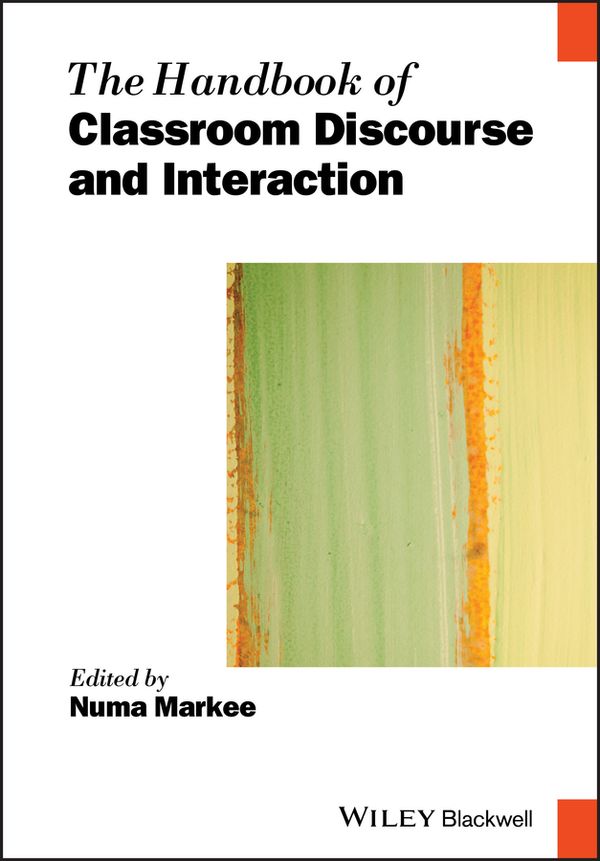 The Handbook of Classroom Discourse and Interaction | 0:e upplagan