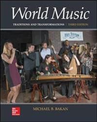 World Music: Traditions and Transformations