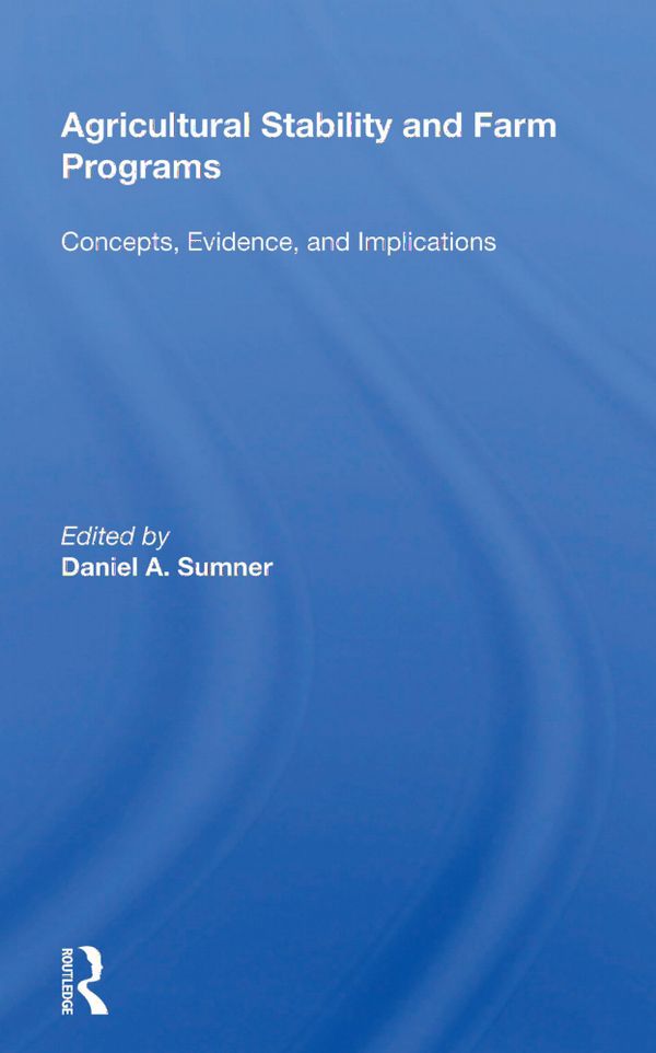 Agricultural Stability And Farm Programs | 1:a upplagan