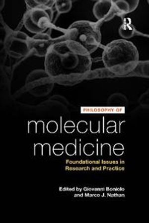 Philosophy of Molecular Medicine | 1:a upplagan