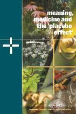 Meaning, Medicine and the 'Placebo Effect'