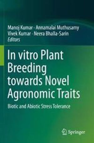 In vitro Plant Breeding towards Novel Agronomic Traits | 1:a upplagan