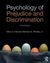 Psychology of Prejudice and Discrimination