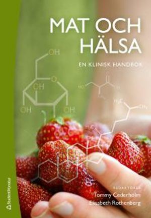 Mat och hälsa : en klinisk handbok | 1:a upplagan