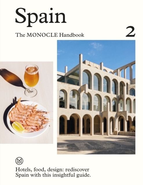 Spain: The Monocle Handbook | 0:e upplagan