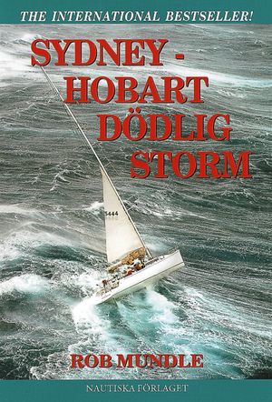 Sydney-Hobart dödlig storm | 1:a upplagan