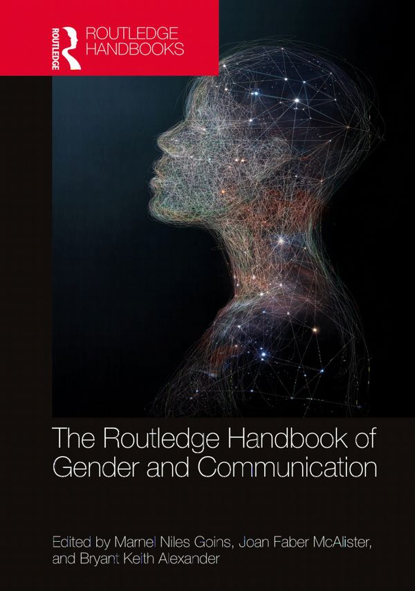The Routledge Handbook of Gender and Communication | 1:a upplagan