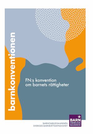 Barnkonventionen : FN:s konvention om barns rättigheter. Paket om 5 exemplar | 1:a upplagan