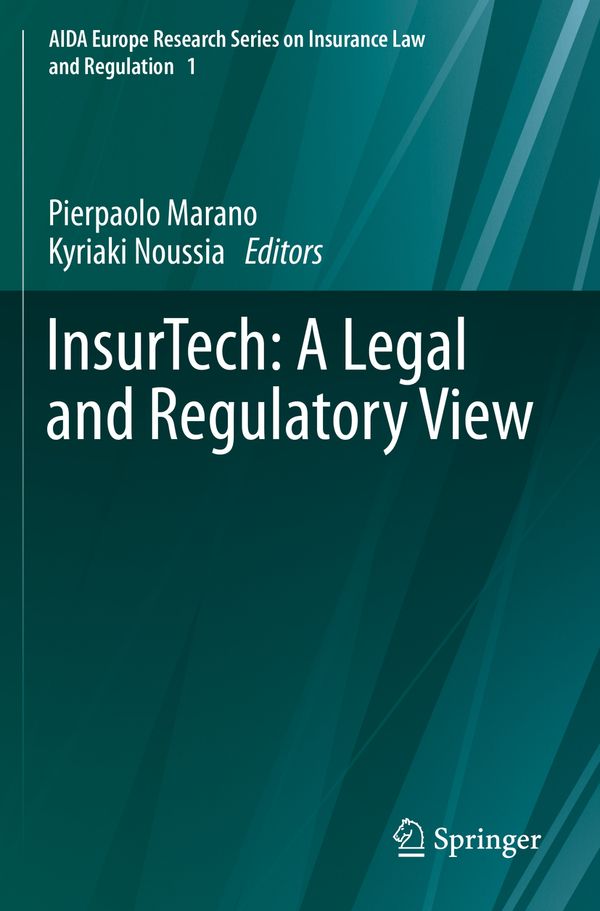 InsurTech: A Legal and Regulatory View | 1:a upplagan