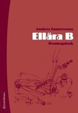 Ellära B : övningsbok | 1:a upplagan