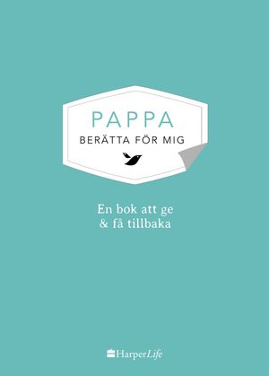 Pappa, berätta för mig