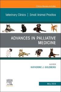 Palliative Medicine and Hospice Care, An Issue of Veterinary Clinics of North America: Small Animal Practice | 0:e upplagan