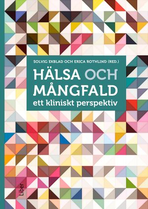 Hälsa och mångfald - ett kliniskt perspektiv | 1:a upplagan