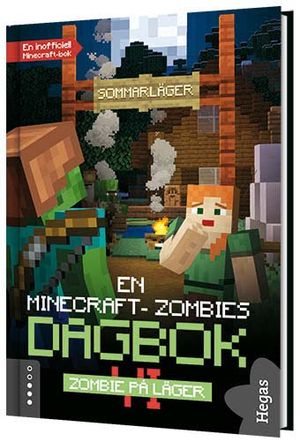 En Minecraft-zombies dagbok - Zombie på läger | 1:a upplagan