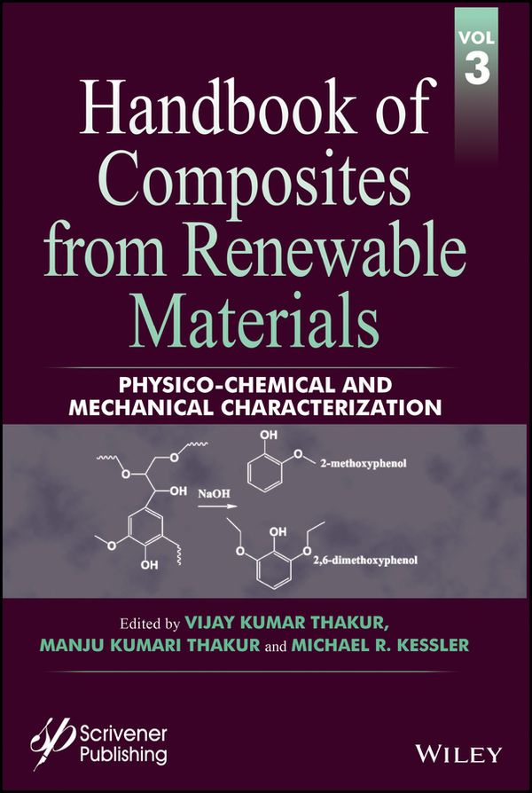 Handbook of Composites from Renewable Materials, Volume 3, Physico-Chemical | 1:a upplagan