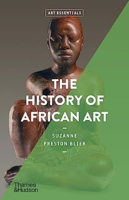 The History of African Art | 0:e upplagan