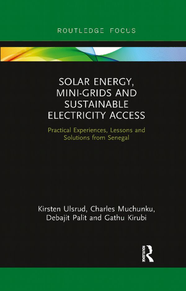 Solar Energy, Mini-grids and Sustainable Electricity Access | 1:a upplagan