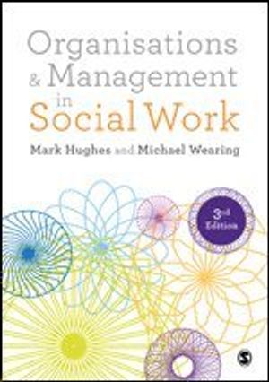 Organisations and Management in Social Work | 3:e upplagan