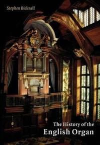 The History of the English Organ | 0:e upplagan