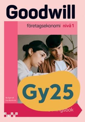 Goodwill Företagsekonomi nivå 1 Övningsbok | 3:e upplagan
