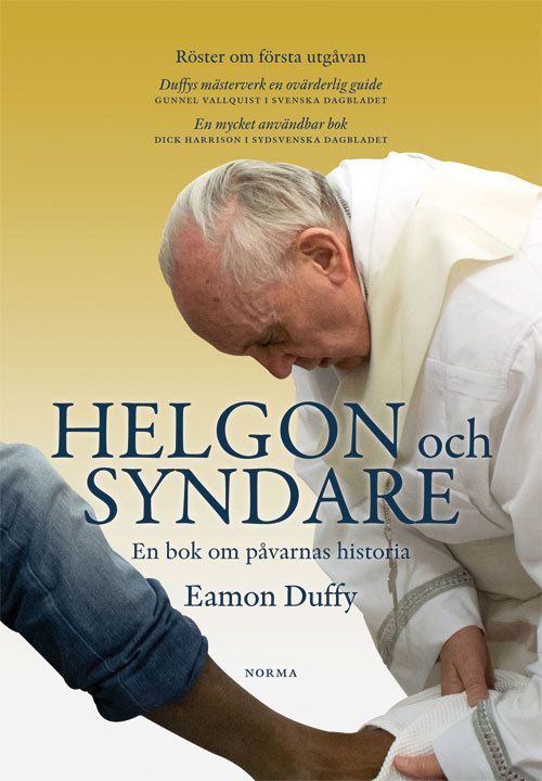 Helgon och syndare : En bok om påvarnas historia | 2:a upplagan