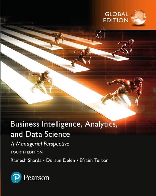 Business Intelligence: A Managerial Approach, Global Edition | 4:e upplagan