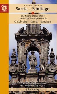 Pilgrim's Guide To Sarria - Santiago Second Edition