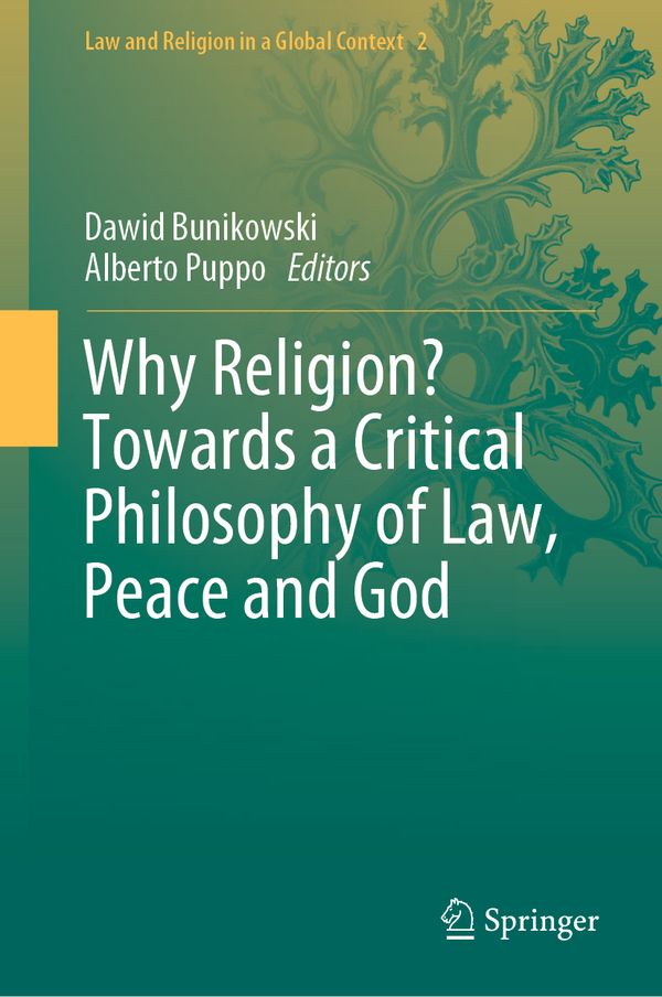 Why Religion? Towards a Critical Philosophy of Law, Peace and God | 1:a upplagan