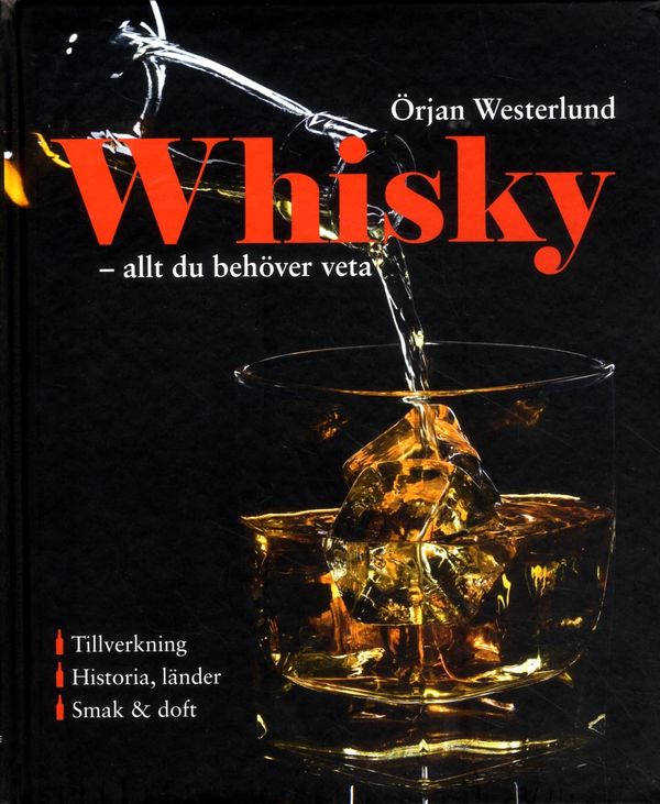 Whisky : allt du behöver veta | 1:a upplagan