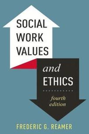 Social Work Values And Ethics | 4:e upplagan