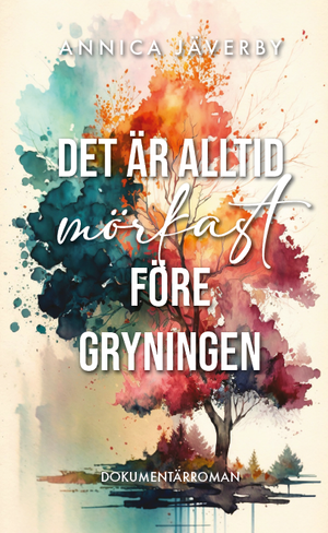 Det är alltid mörkast före gryningen