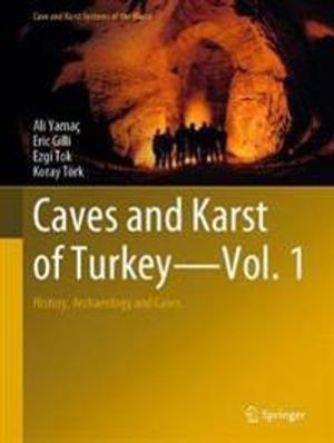 Caves and Karst of Turkey - Vol. 1 | 1:a upplagan