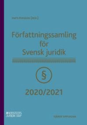 Författningssamling för Svensk juridik : 2020/2021 | 4:e upplagan