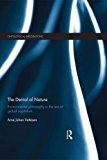 Denial of nature - environmental philosophy in the era of global capitalism