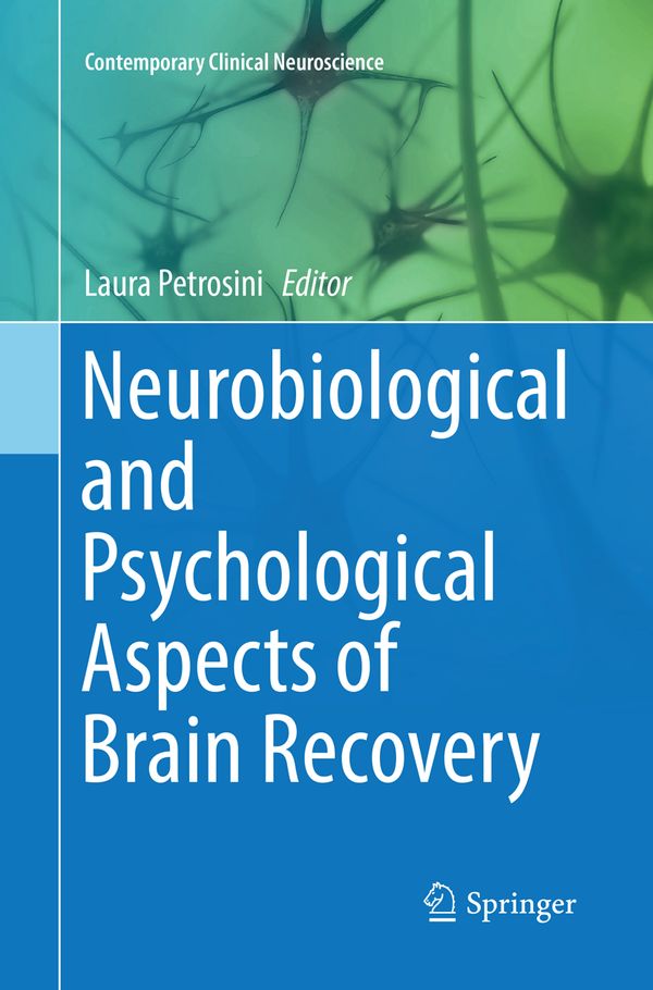 Neurobiological and Psychological Aspects of Brain Recovery | 1:a upplagan