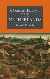 A Concise History of the Netherlands | 0:e upplagan