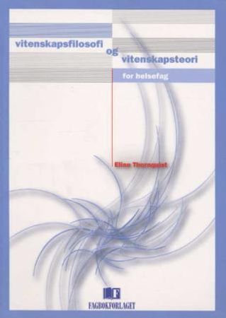Vitenskapsfilosofi og vitenskapsteori; for helsefag | 12 003:e upplagan
