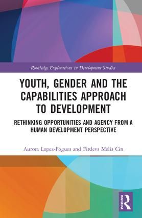 Youth, Gender and the Capabilities Approach to Development | 1:a upplagan