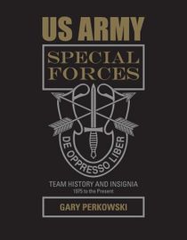Us army special forces team history and insignia 1975 to the present - 1975