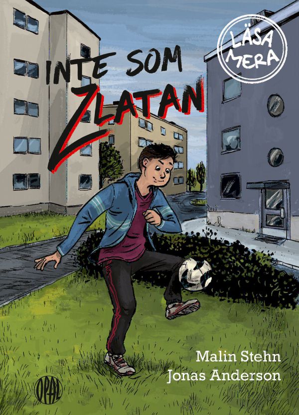 Inte som Zlatan | 1:a upplagan