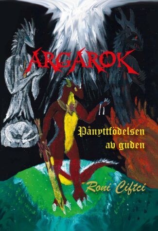 Argarok, pånyttfödelsen av gud | 1:a upplagan